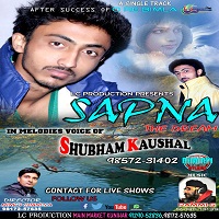 Sapna The Dream-Shubham Kaushal